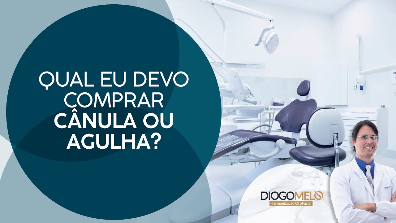 QUAL COMPRAR PARA MEUS TRATAMENTOS CANULA OU AGULHA