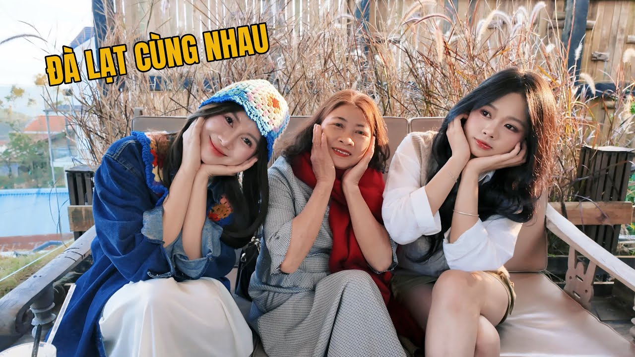 Dẫn Mẹ Và Em Lên Đà Lạt Ngắm Hoa !!!
