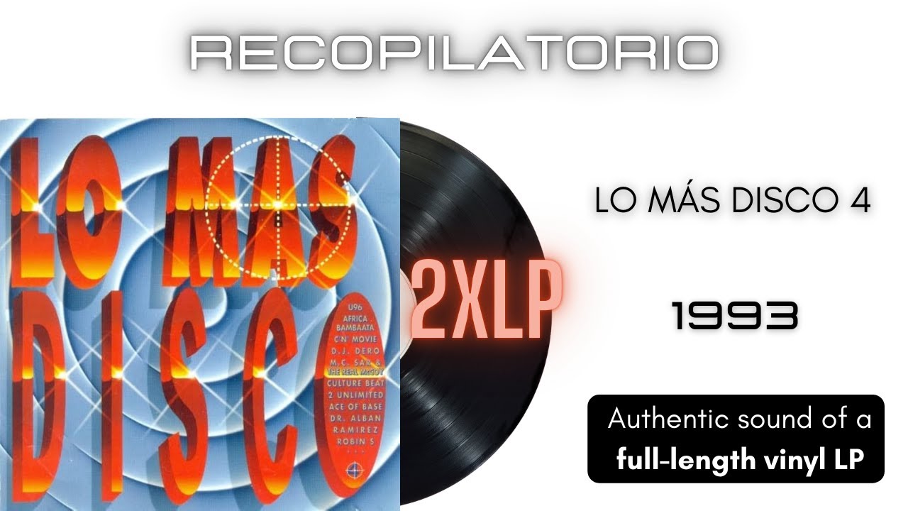 Lo M&aacute;s Disco 4 [2xLP Full Album]