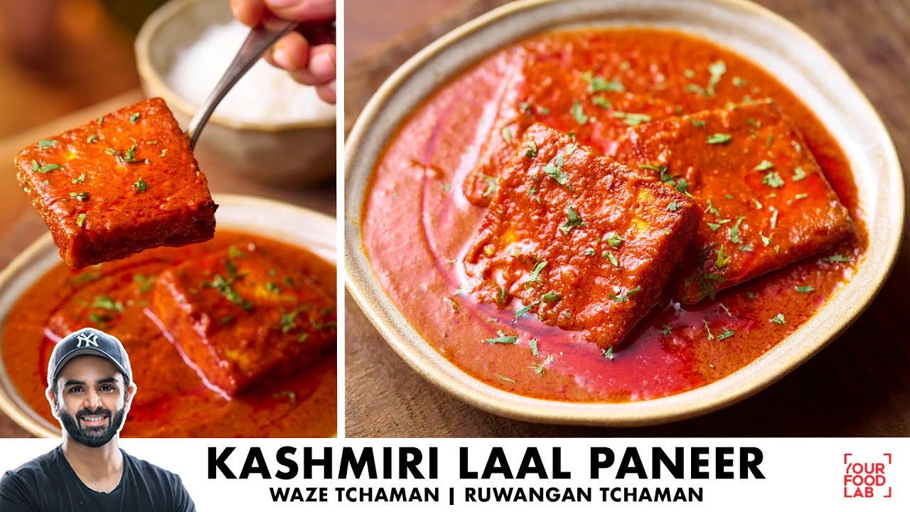 Kashmiri Laal Paneer Recipe | Waze Tchaman | कश्मीरी लाल पनीर | Chef Sanjyot Keer