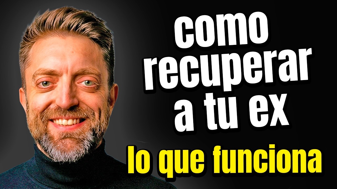 C&oacute;mo RECUPERAR a tu EX sin rogar y sin perder tu dignidad | Gu&iacute;a Completa