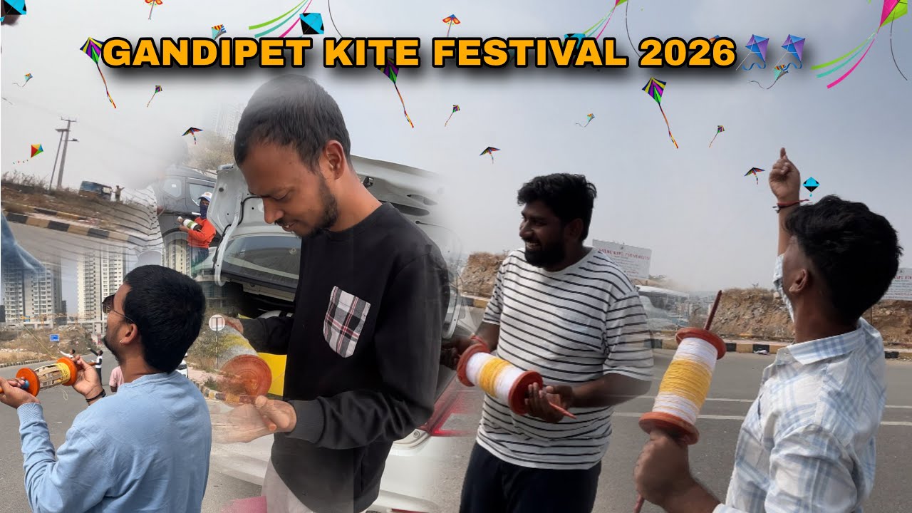 GANDIPET KITE FESTIVAL 2026🪁🪁🧵 | Kite Vlog 2026 | Fun with Friends🔥🔥