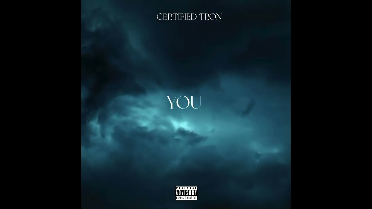 Certified Tron - YOU 