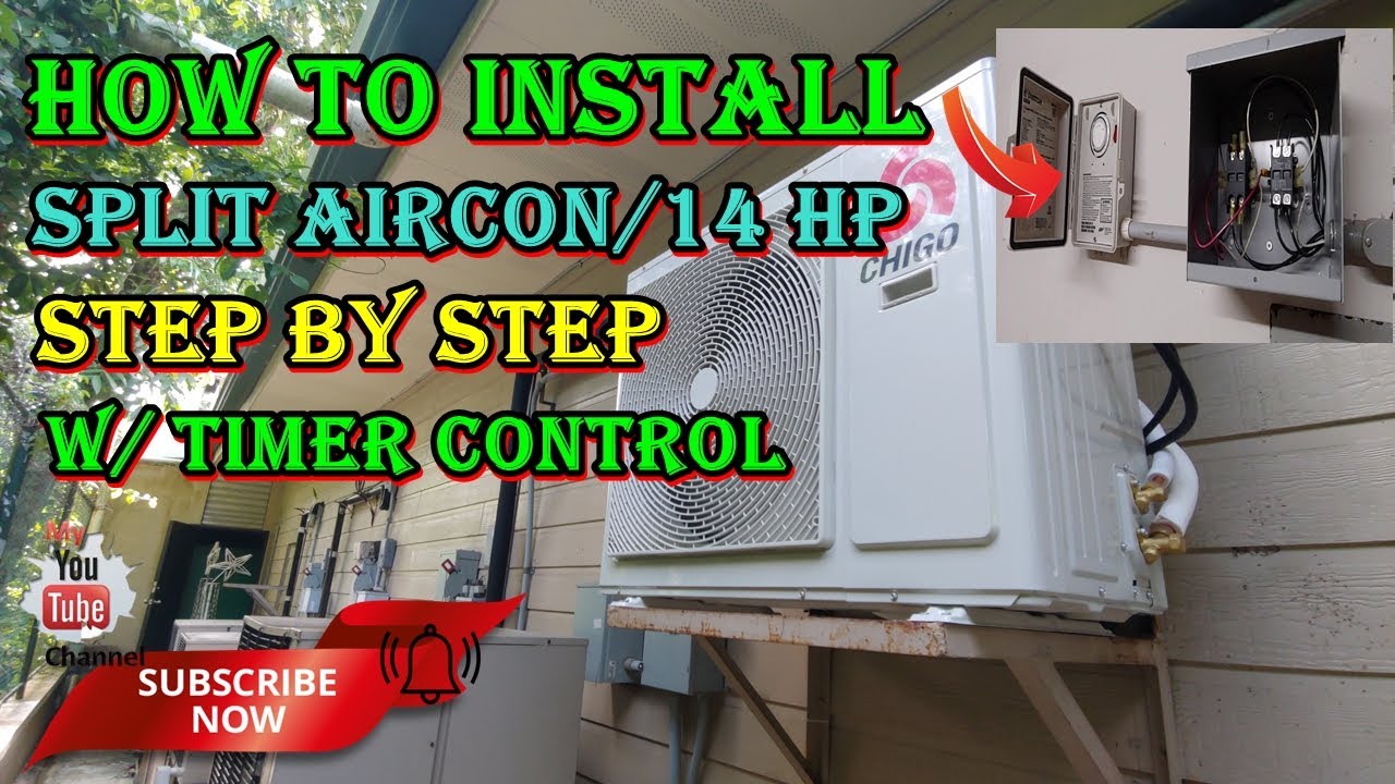 HOW TO INSTALL SPLIT AIRCON STEP BY STEP W/ TIMER CONTROL