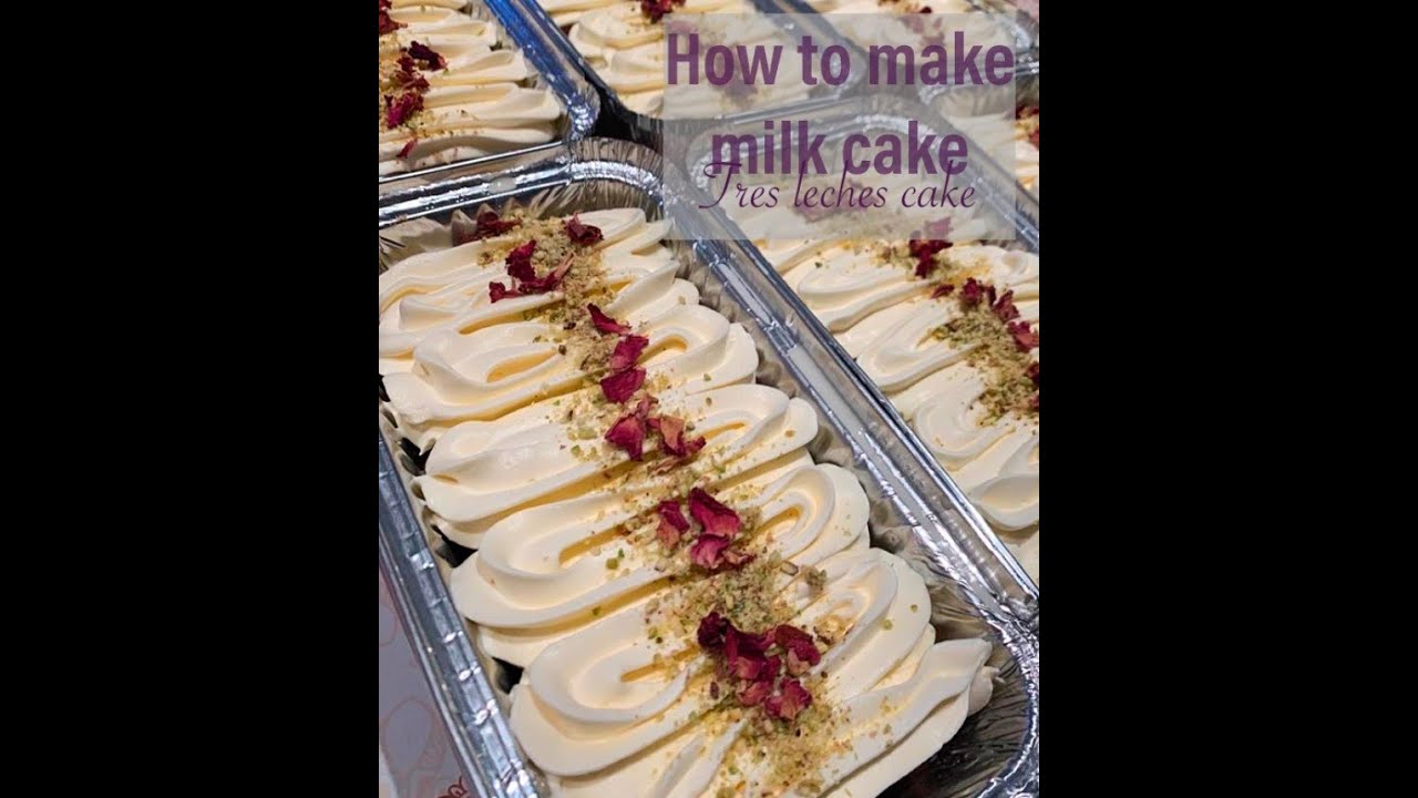 How to make Milk cake | Tres Leches cake
