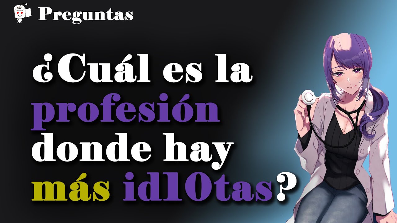 ¿Cuál es la profesión donde están las peores personas?