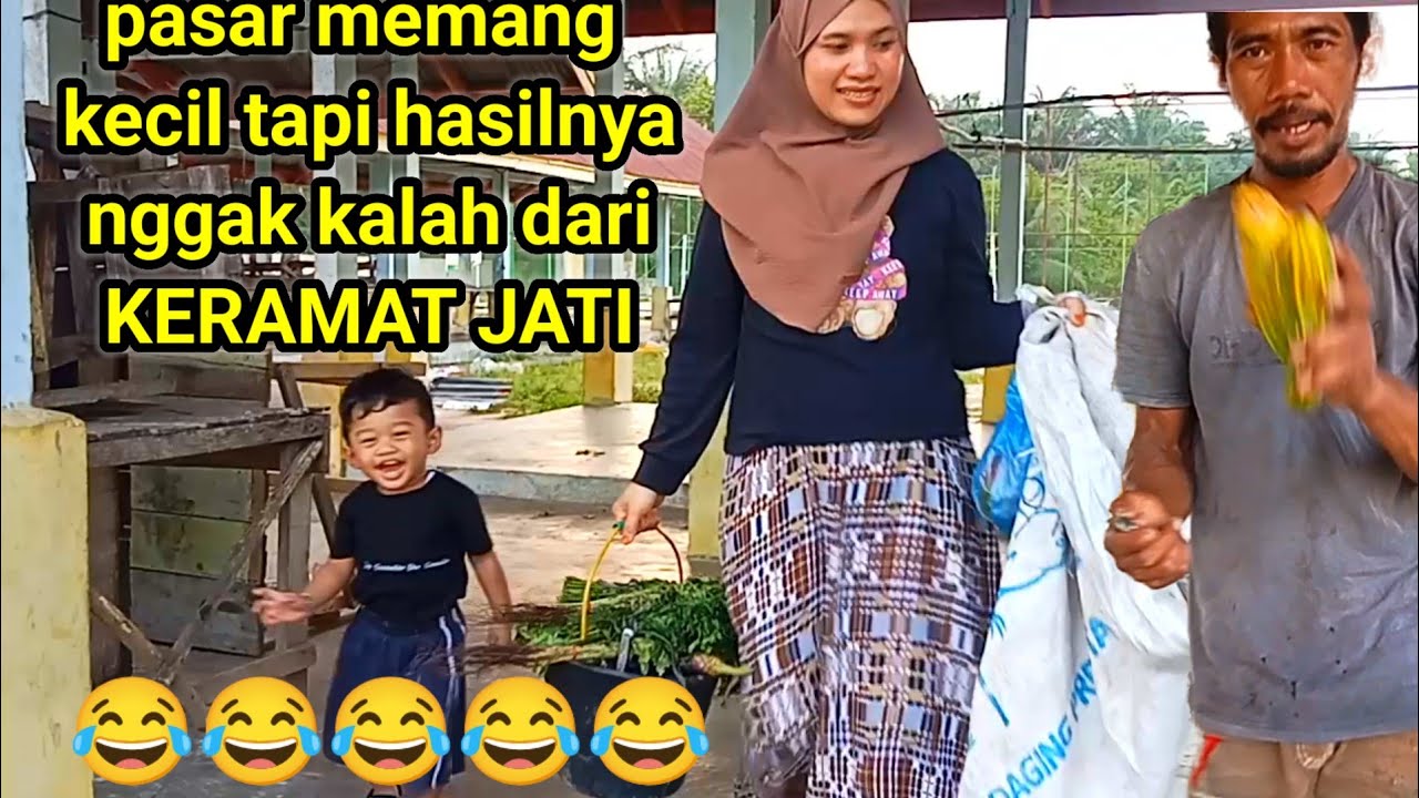 pasar memang kecil tapi hasilnya melimpah