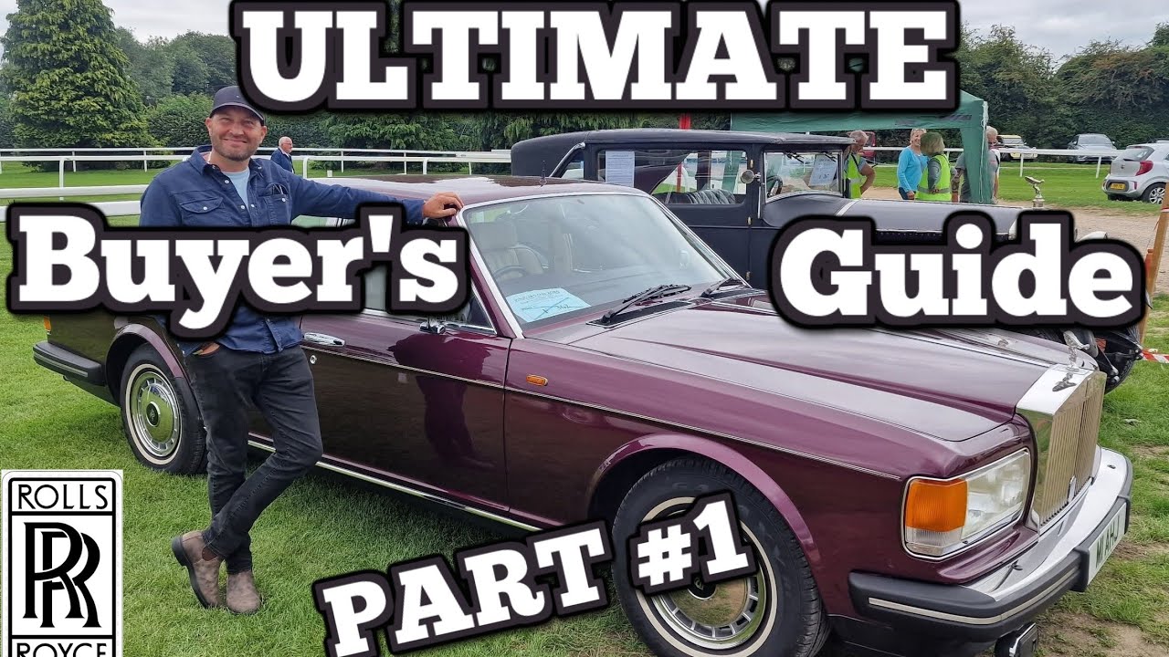 ULTIMATE Rolls-Royce Spirit & Bentley SZ buyer's guide (Part 1) 