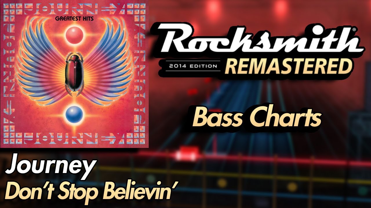 Journey - Don't Stop Believing | Rocksmith® 2014 Edition | Bass Chart