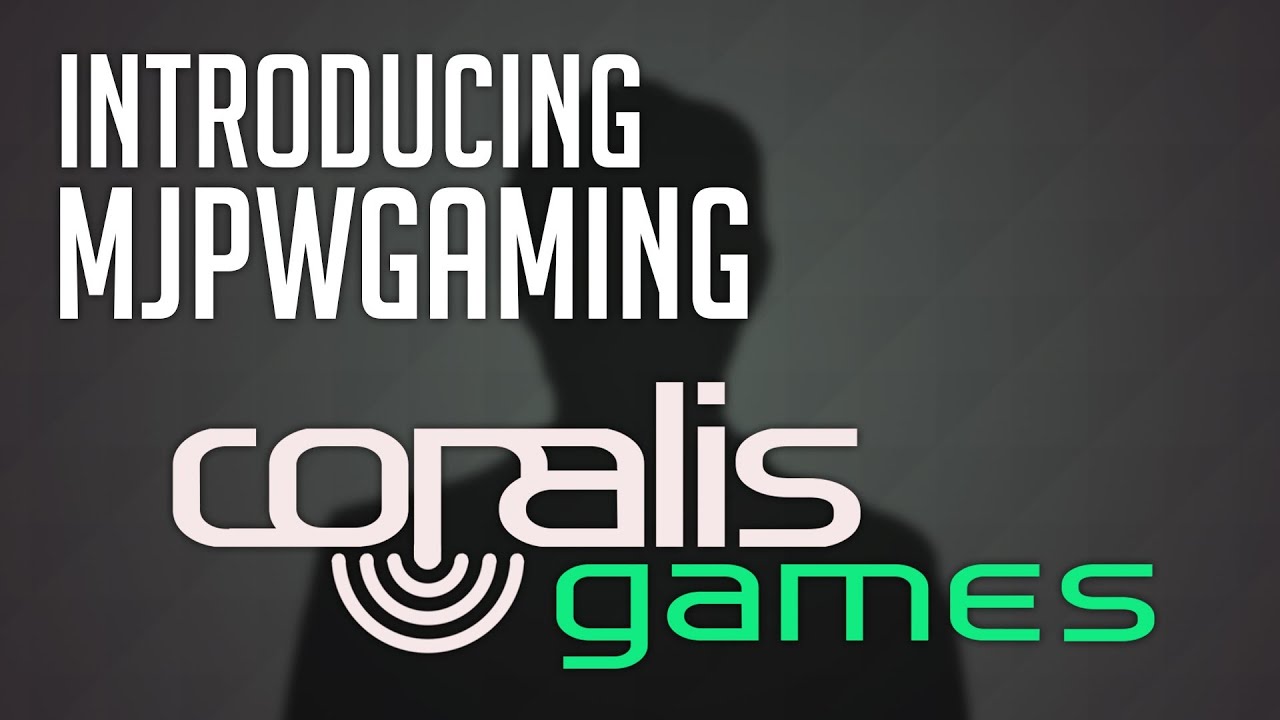 Introducing ''MJPWGaming'' to CoralisGames