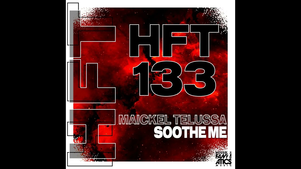 Maickel Telussa - Soothe Me
