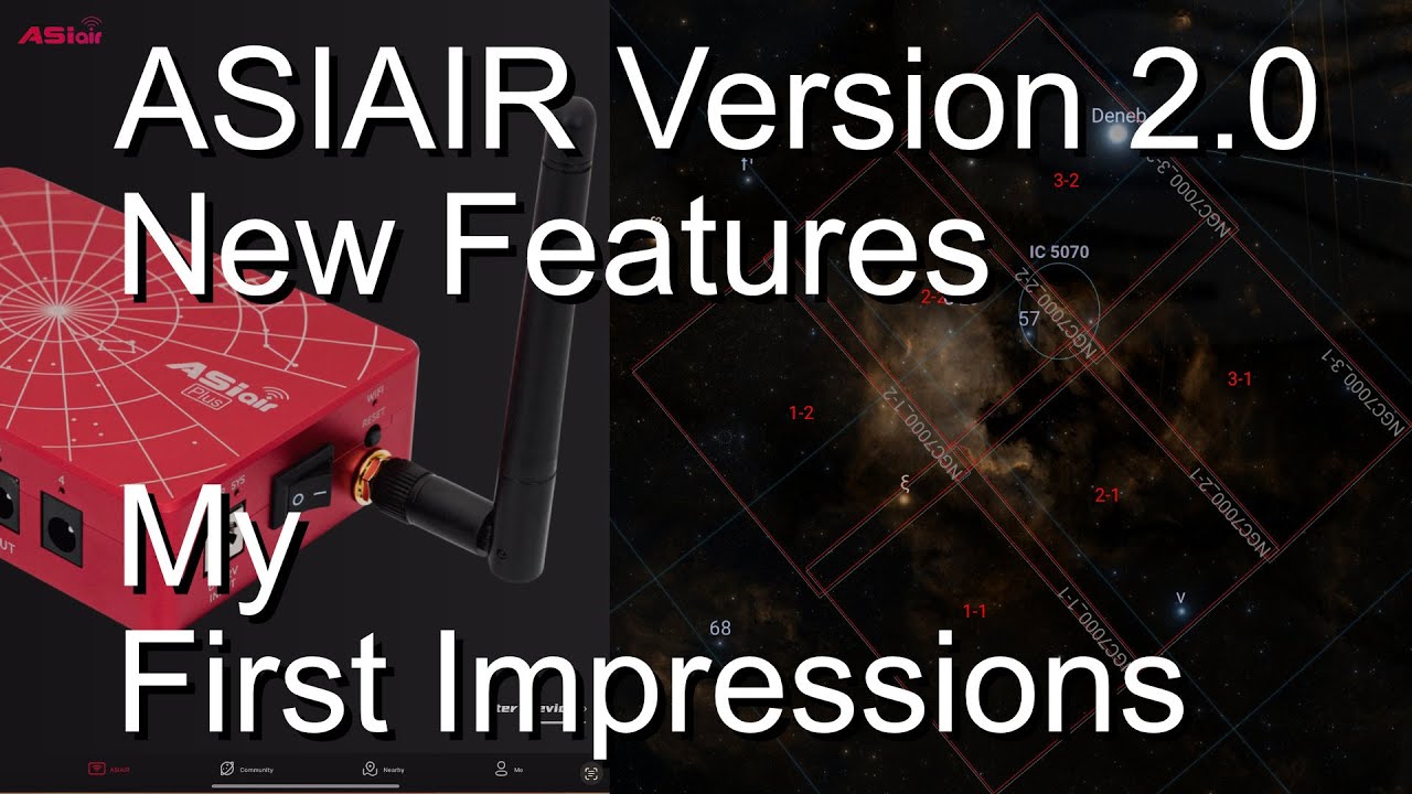 New ASIAIR Version 2.0 Beta Features - Overview & first impressions