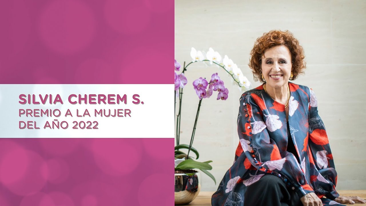 LA MUJER DEL AÑO 2022 - SILVIA CHEREM