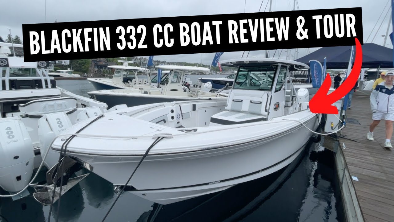 Blackfin 332 CC Review & Tour