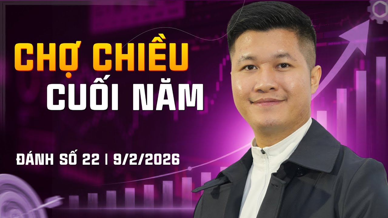 ĐÁNH SÓNG SỐ 22/2026: CHỢ CHIỀU CUỐI NĂM | Anh Lương Vịt