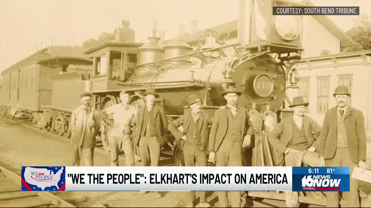 We the People: Elkhart’s impact on America