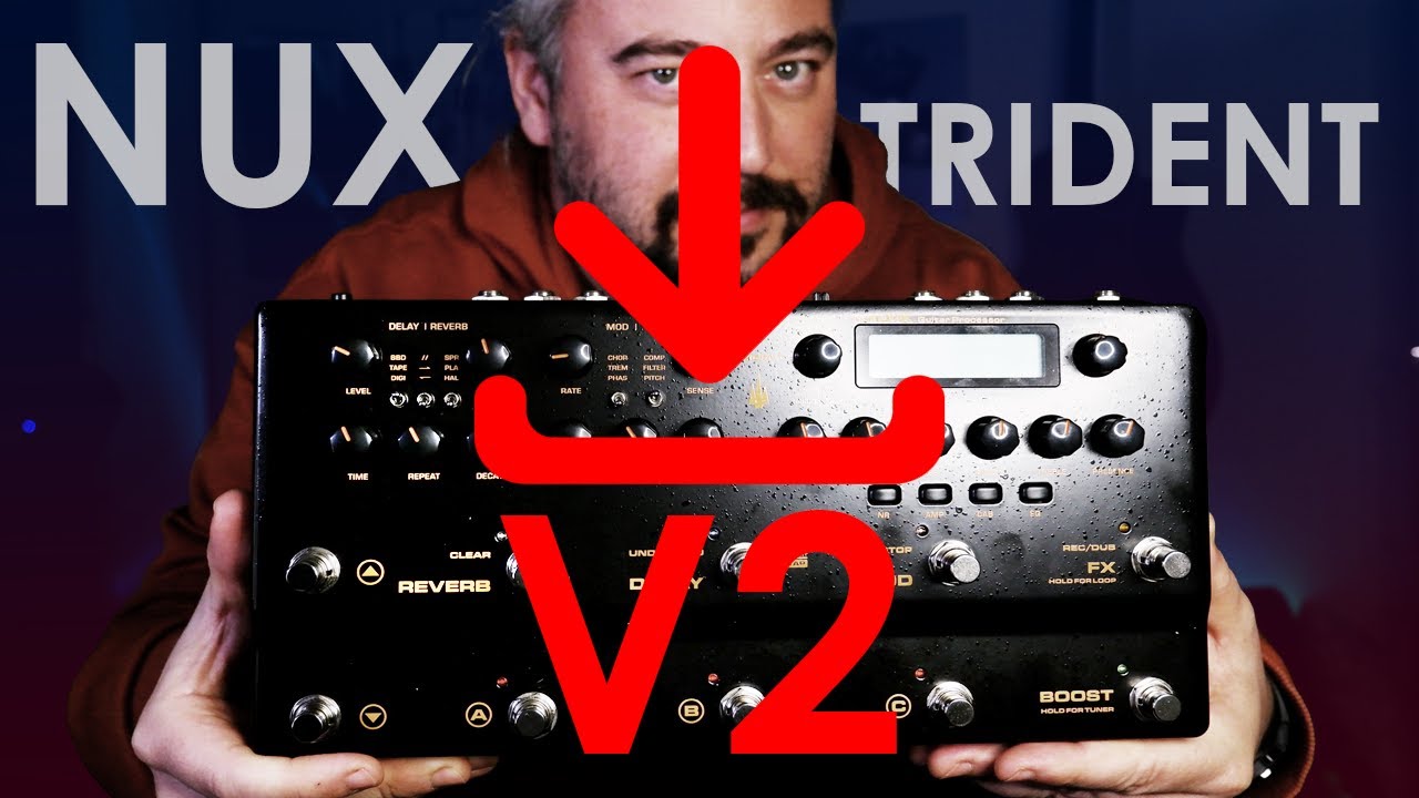 NUX TRIDENT (Güncelleme V2 Rehberi)