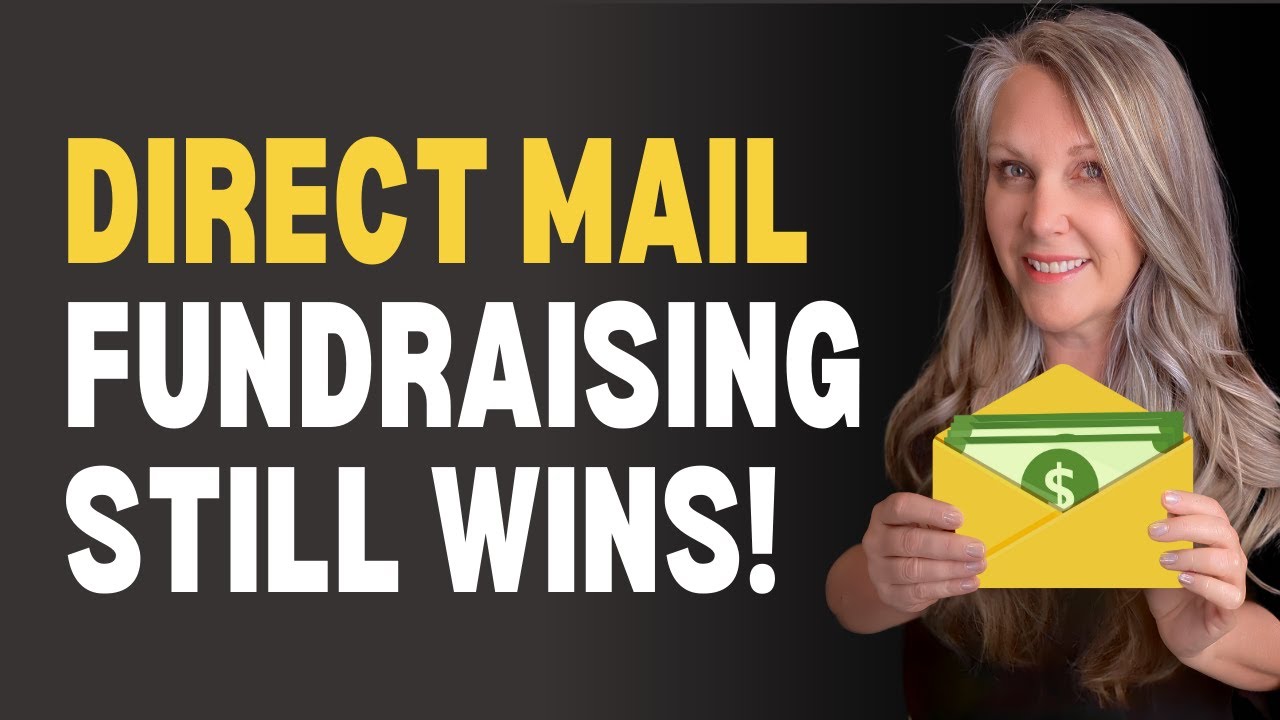 Why Direct Mail CRUSHES Fundraising (and how to do it!)