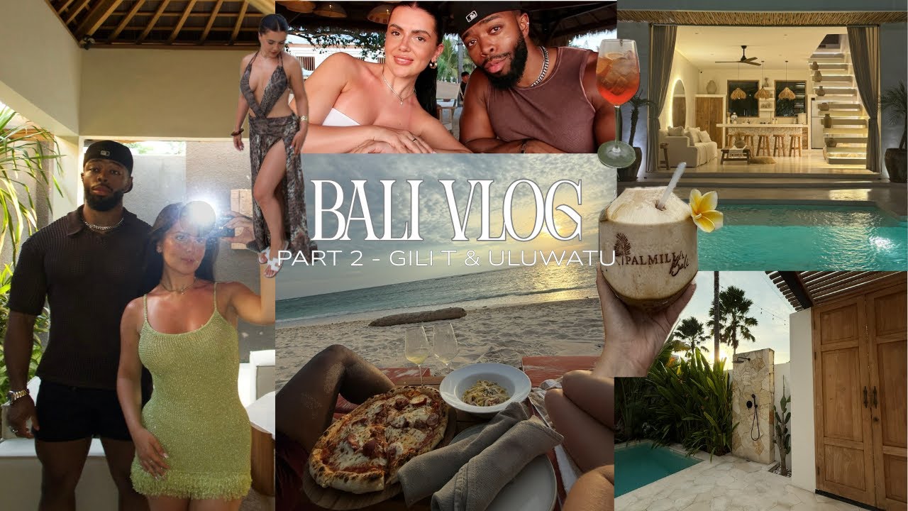 BALI VLOG | PART 2 | GILI T & ULUWATU ♡
