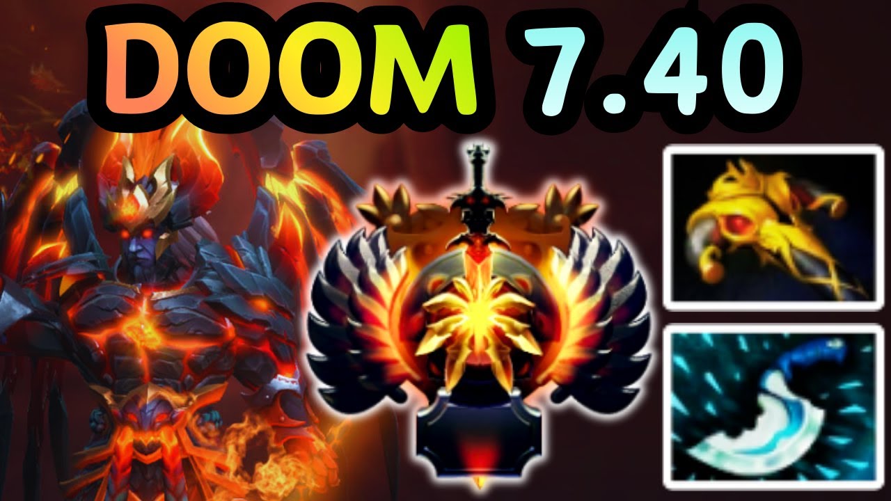 🔥 NEW PATCH 7.40 - DOOM OFFLANE THEY GET DOOMED AND THEY DISAPPEAR | DOTA 2 GAMEPLAY 🔥