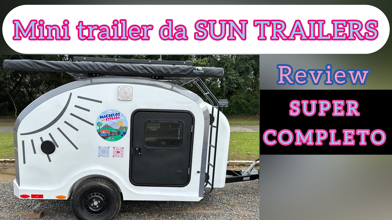 Review SUPER COMPLETO do MINI TRAILER da SUN TRAILERS