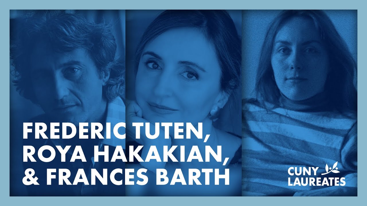 Frederic Tuten, Roya Hakakian, and Frances Barth | CUNY Laureates