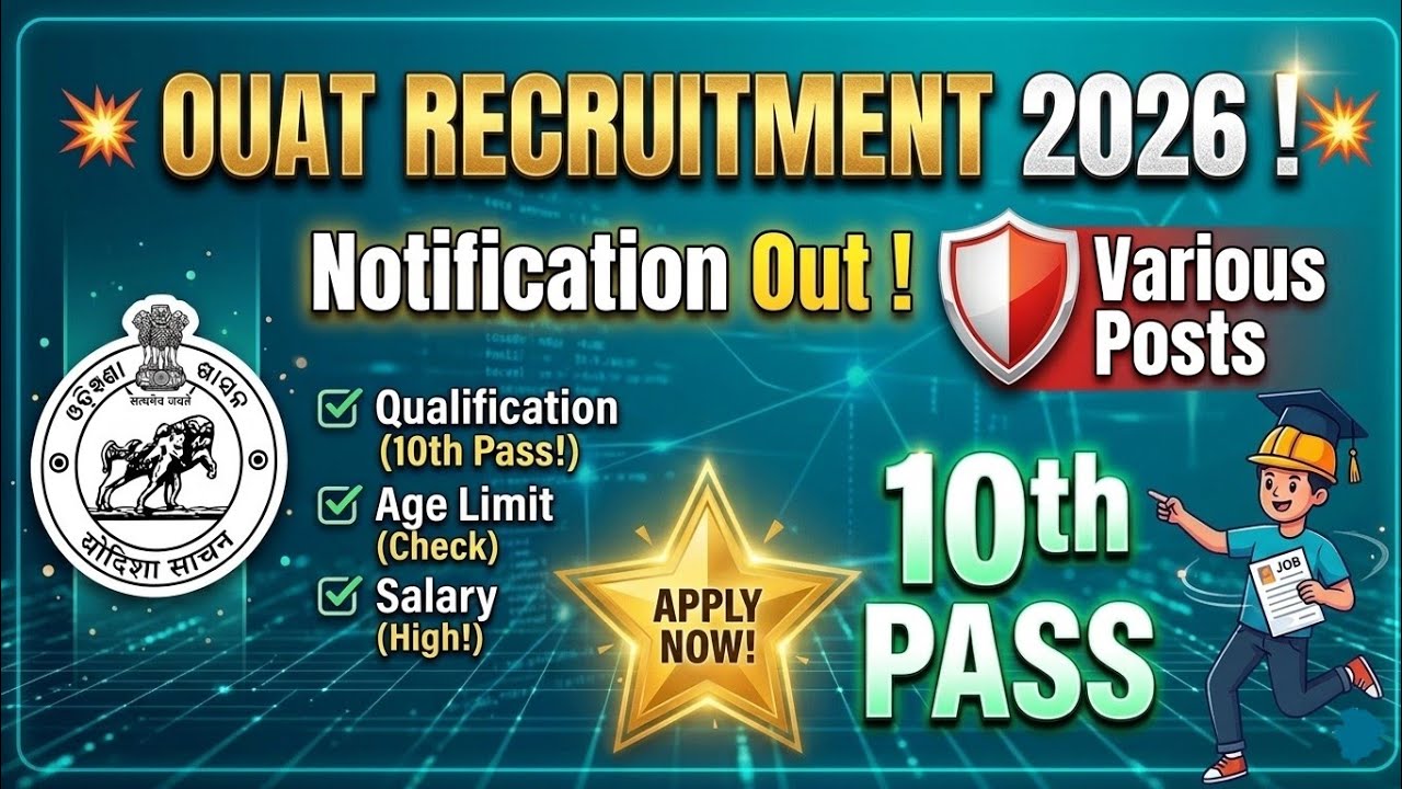 Apply Now! OUAT New Recruitment 2026 | 10th Pass Government Jobs  Age, Salary, Qualification Details