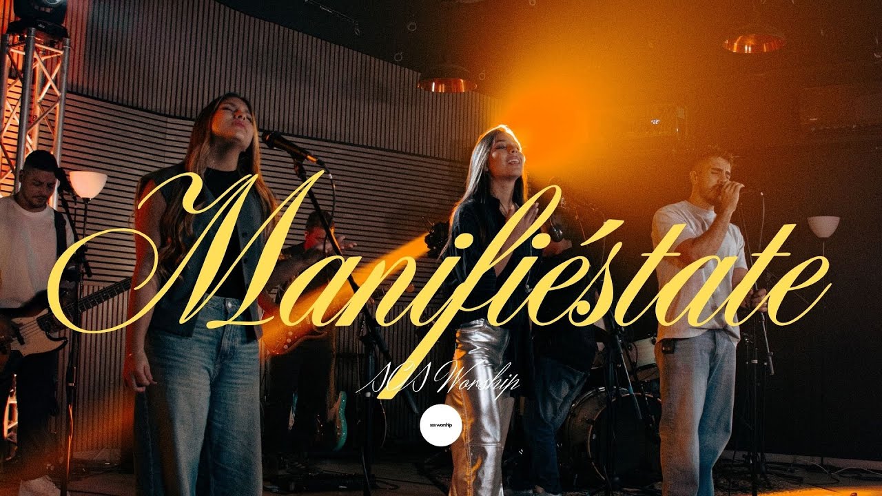 SOS Worship • Manifiéstate | Video Oficial #manifiestatesos (Música Cristiana)