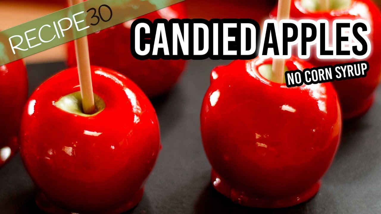 How to make candy apples without corn syrup,  a Halloween Special