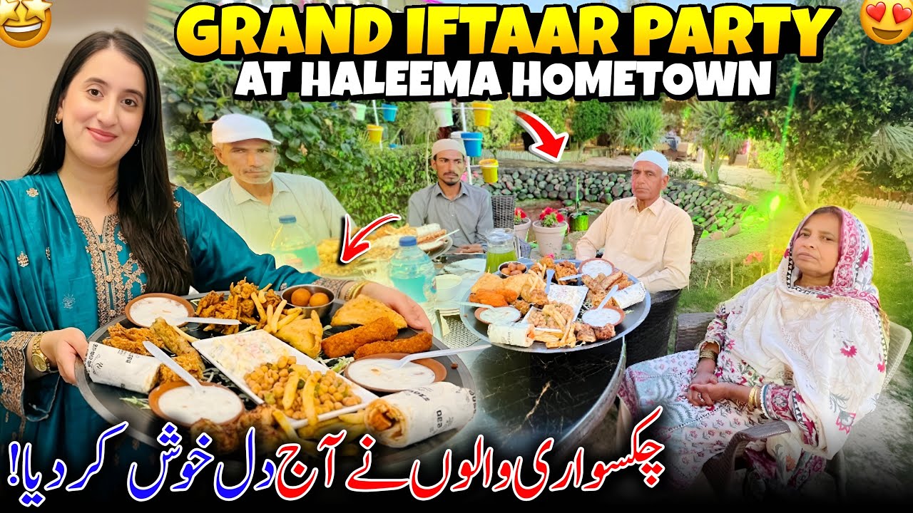 Biggest Iftaar Party At Haleema Hometown 😍✨ Chakswari Wali Ne Dil Khush Kardia | Family Vlog
