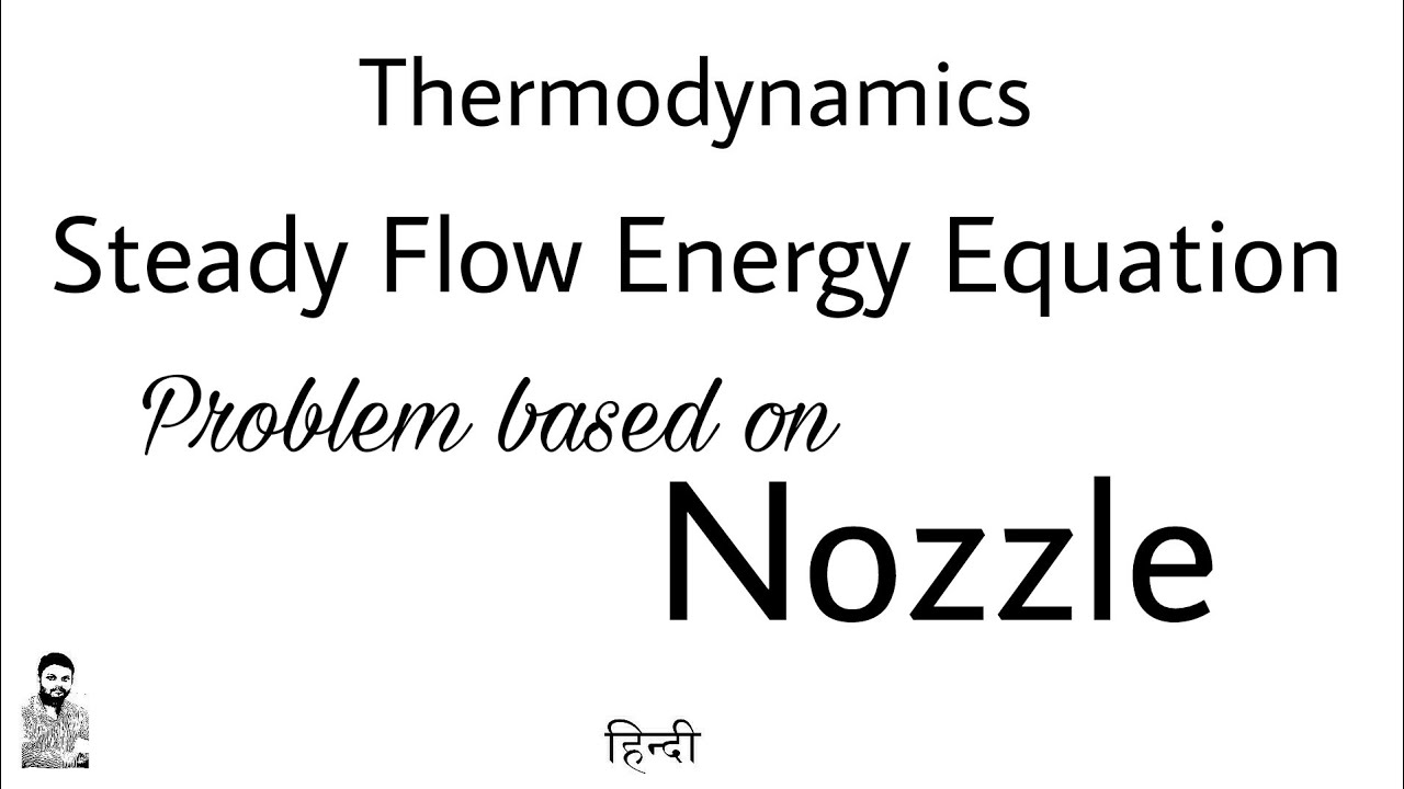 22. SFEE | Problem#1 | Nozzle | Most Important | Complete Concept