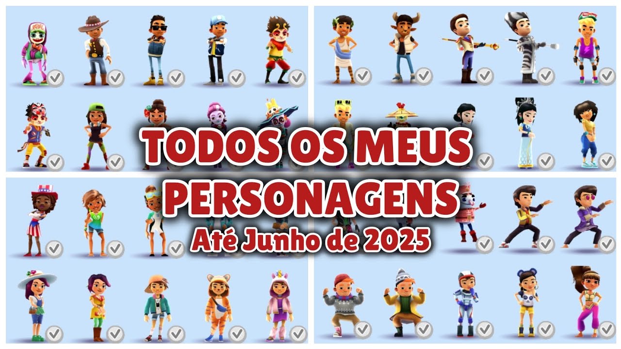 TODOS OS MEUS PERSONAGENS DO SUBWAY SURFERS ATÉ JUNHO DE 2025 #subwaysurfers #games #characters