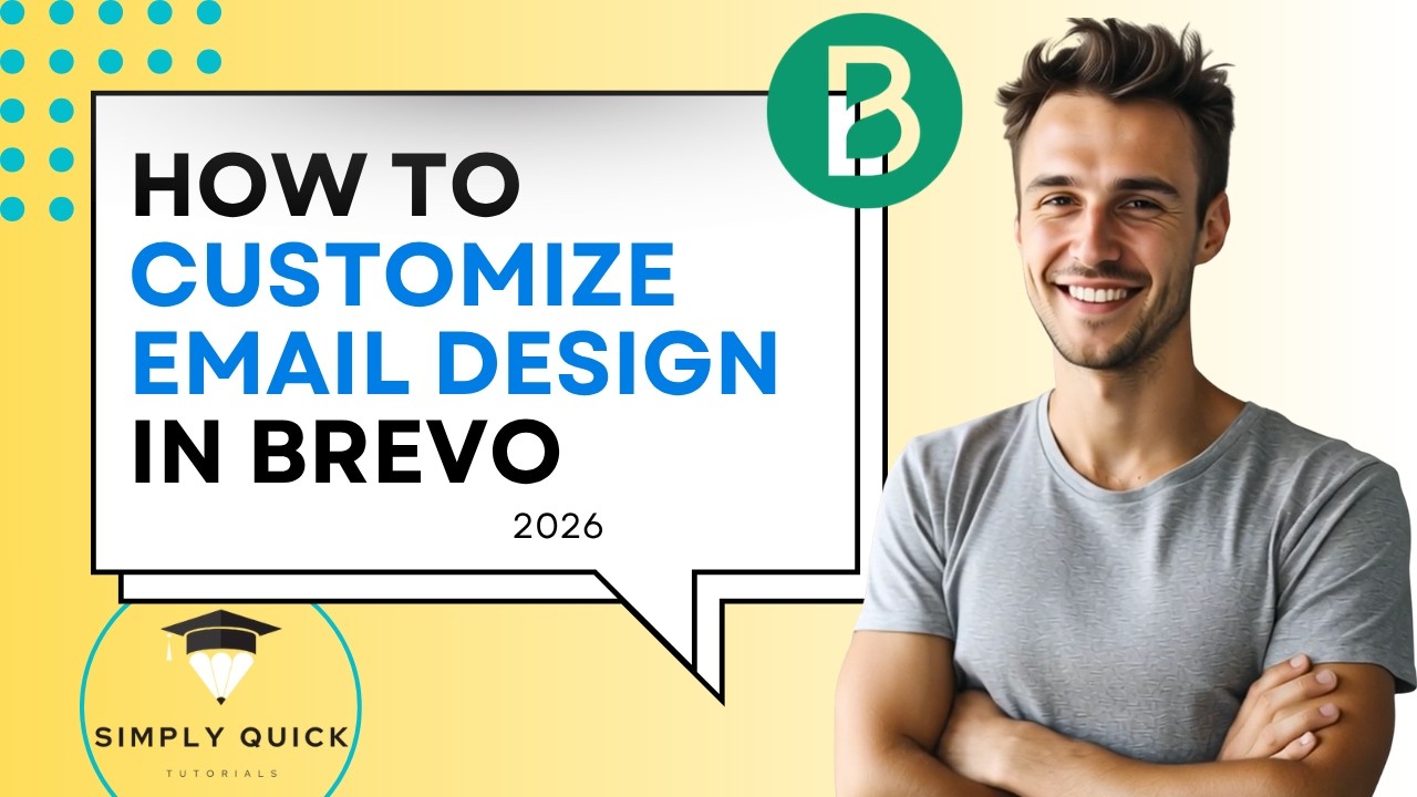 How to Customize Email Design in Brevo 2026 Beginner Walkthrough