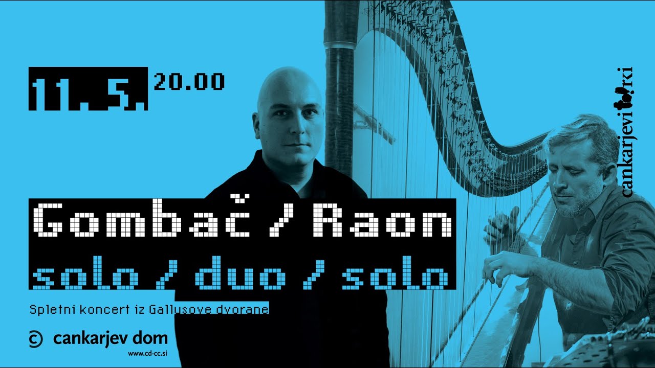 Gombač / Raon  // Cankarjev dom live