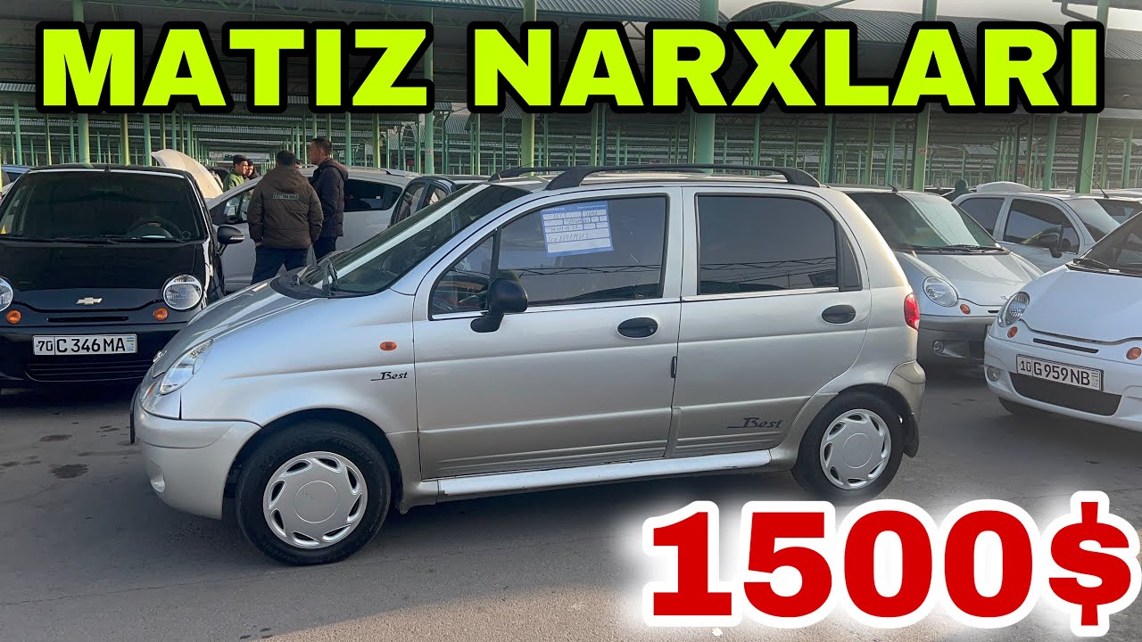 7-dekabr, 2025 MATIZ NARXLARI SERGELI MOSHINA BOZORI ARZON MATIZ NARXLARI SERGELI MOSHINA BOZORI 