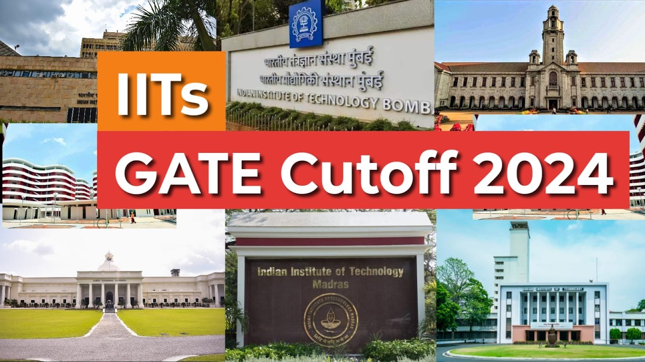 IITs 2024 GATE Cutoff COAP | IITs and IISc