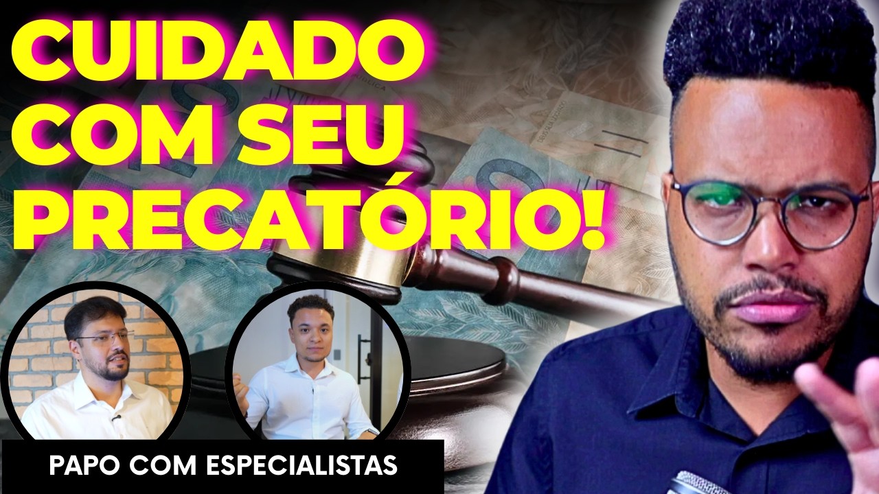 Precatórios em 2025: o que você precisa saber agora!