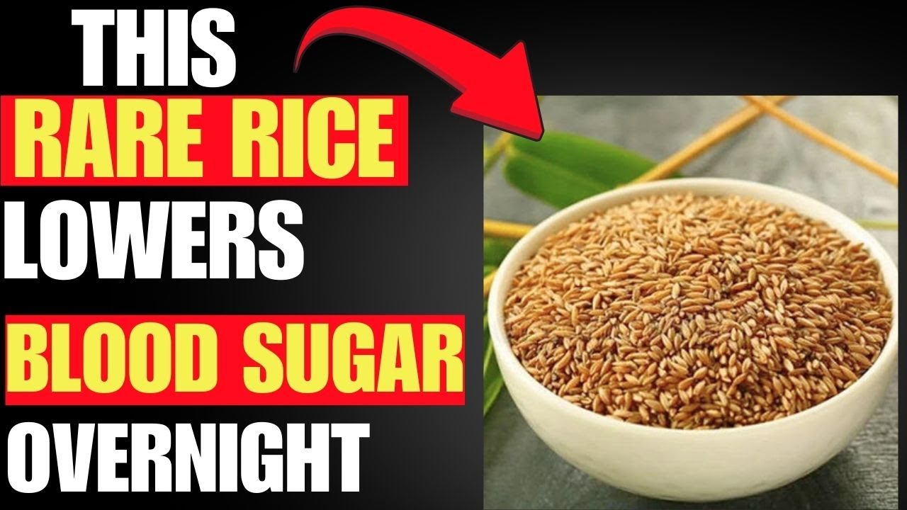Seniors? The Best Rice For Diabetes! Lowers Blood Sugar Level Overnight