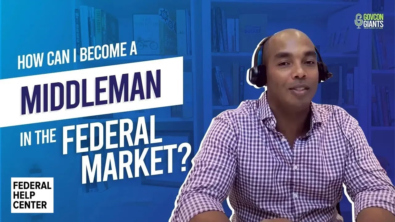 How can I become Government Contracting Middlemen | Federal Government Contracting