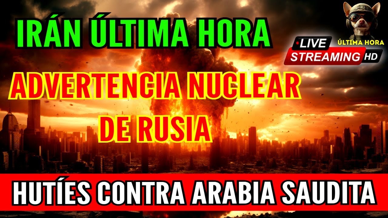 IRÁN ÚLTIMA HORA 🔴RUSIA HACE ADVERTENCIA NUCLEAR ÚLTIMA HORA JRENTRECOMILLAS