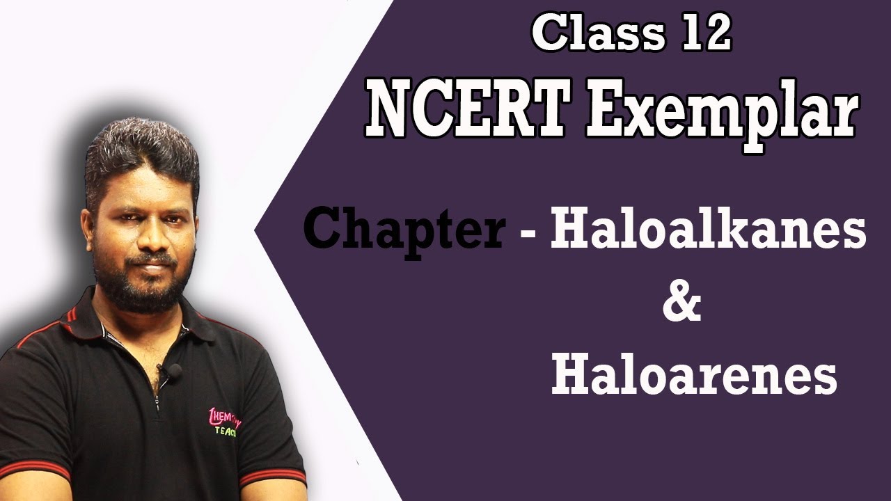 NCERT Exemplar haloalkanes & haloarenes | #chemistryteach