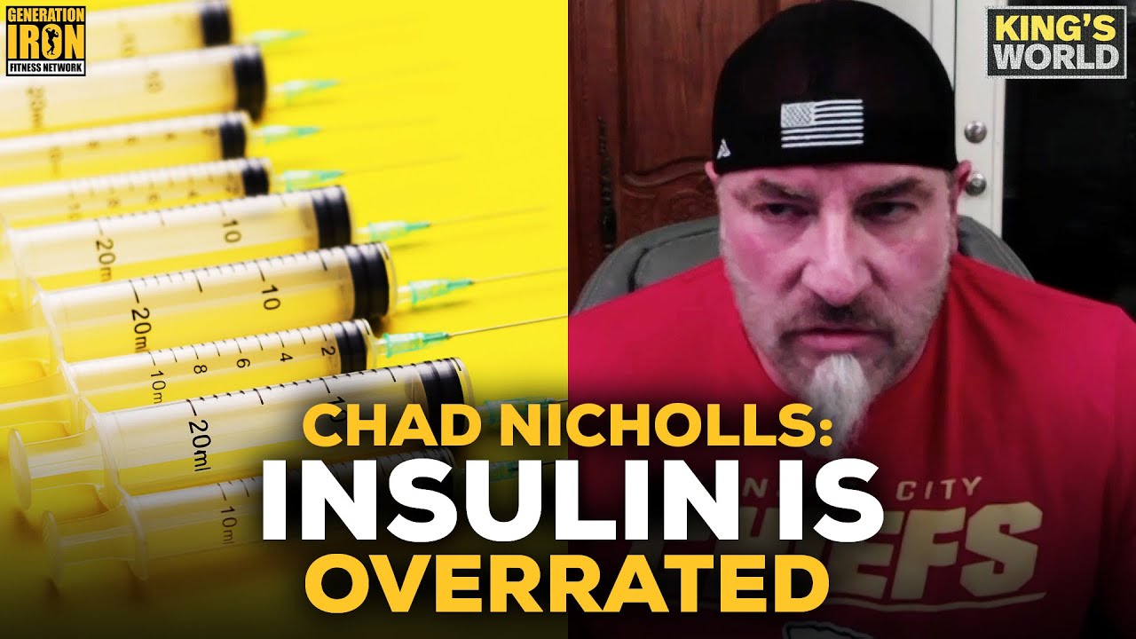 Chad Nicholls: Insulin Is Overrated In Bodybuilding | Part 3 | King's World
