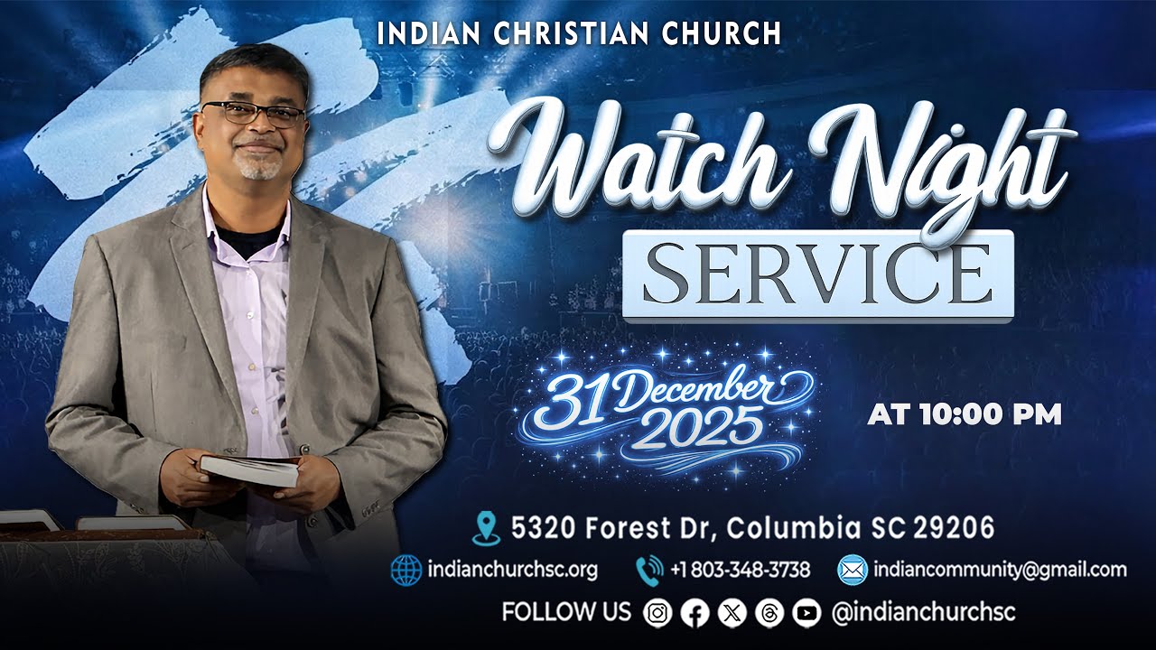 2025 Watch Night Service | 12/31/2025 | Indian Christian Church SC
