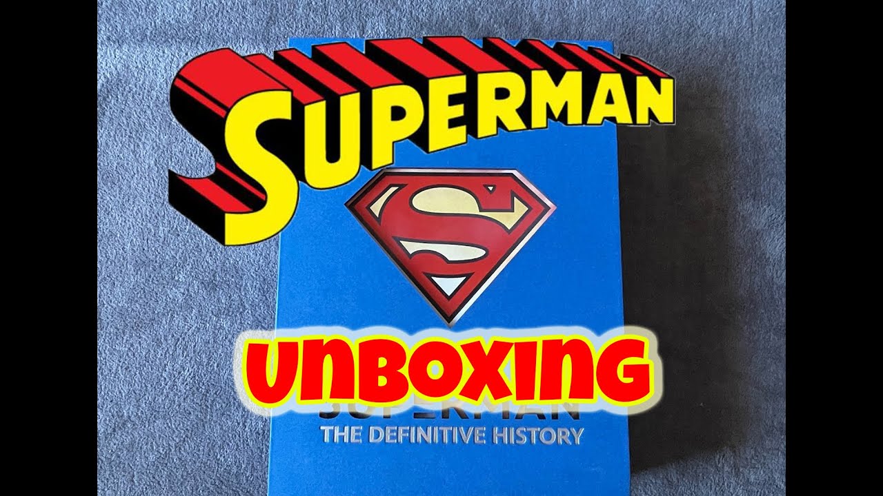 Unboxing the BIGGEST Superman Book EVER!!! Superman: The Definitive History
