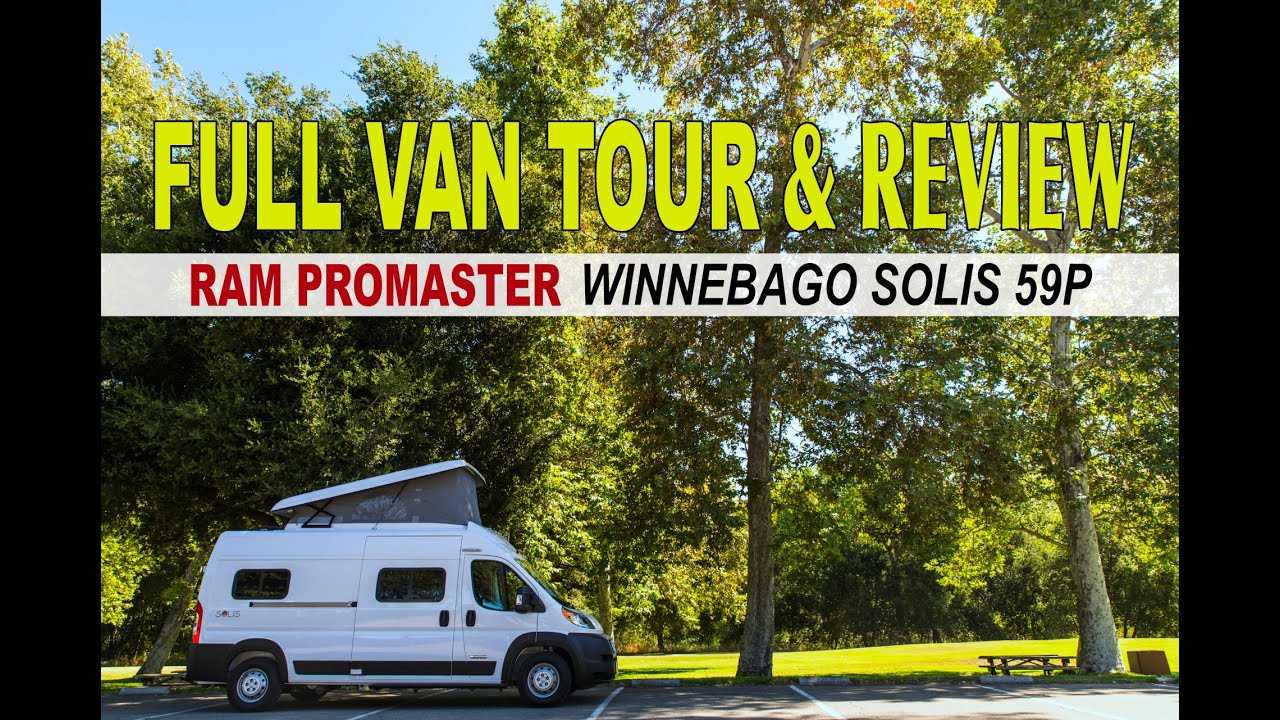 Full VAN TOUR and Review of our Ram Promaster Winnebago Solis 59P