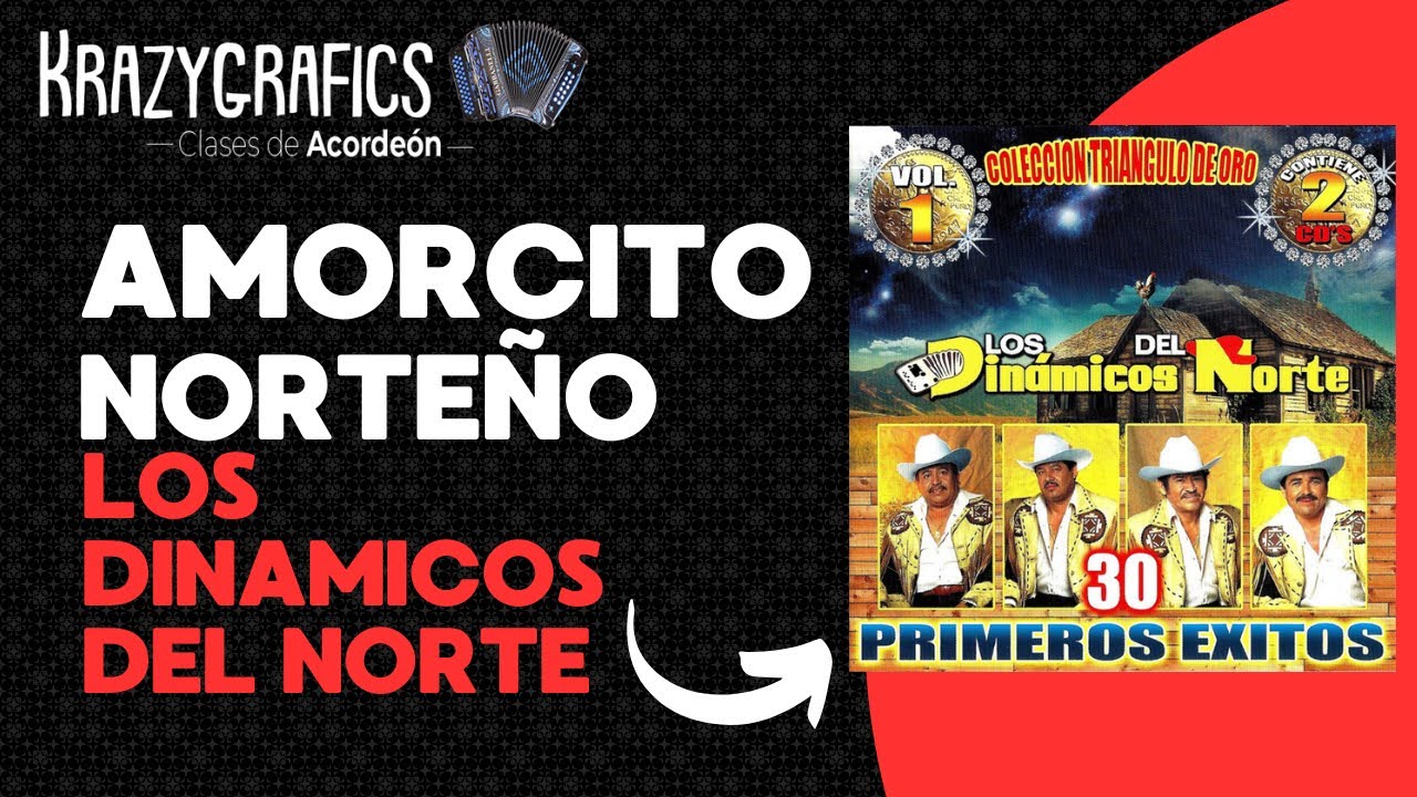 Amorcito Norte&ntilde;o - Los Din&aacute;micos del norte - SOL# en acordeon de FA -  INTRO
