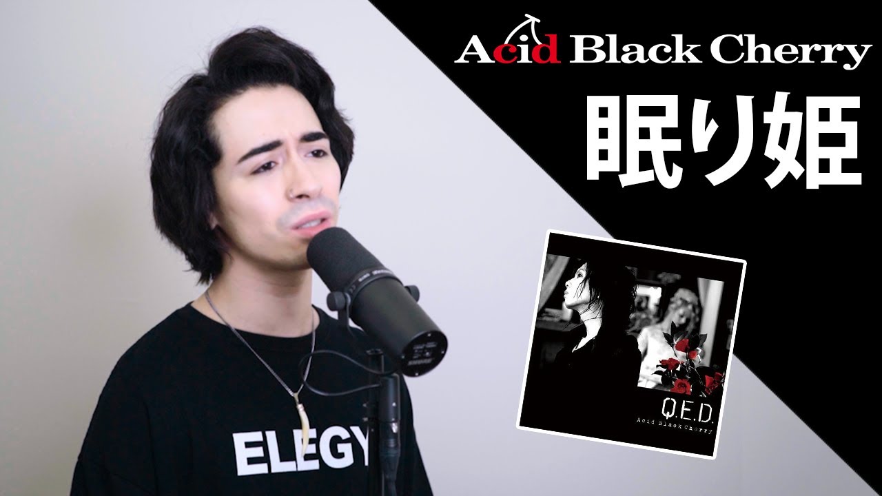 Acid Black Cherry – 眠り姫 (Nemurihime) Cover