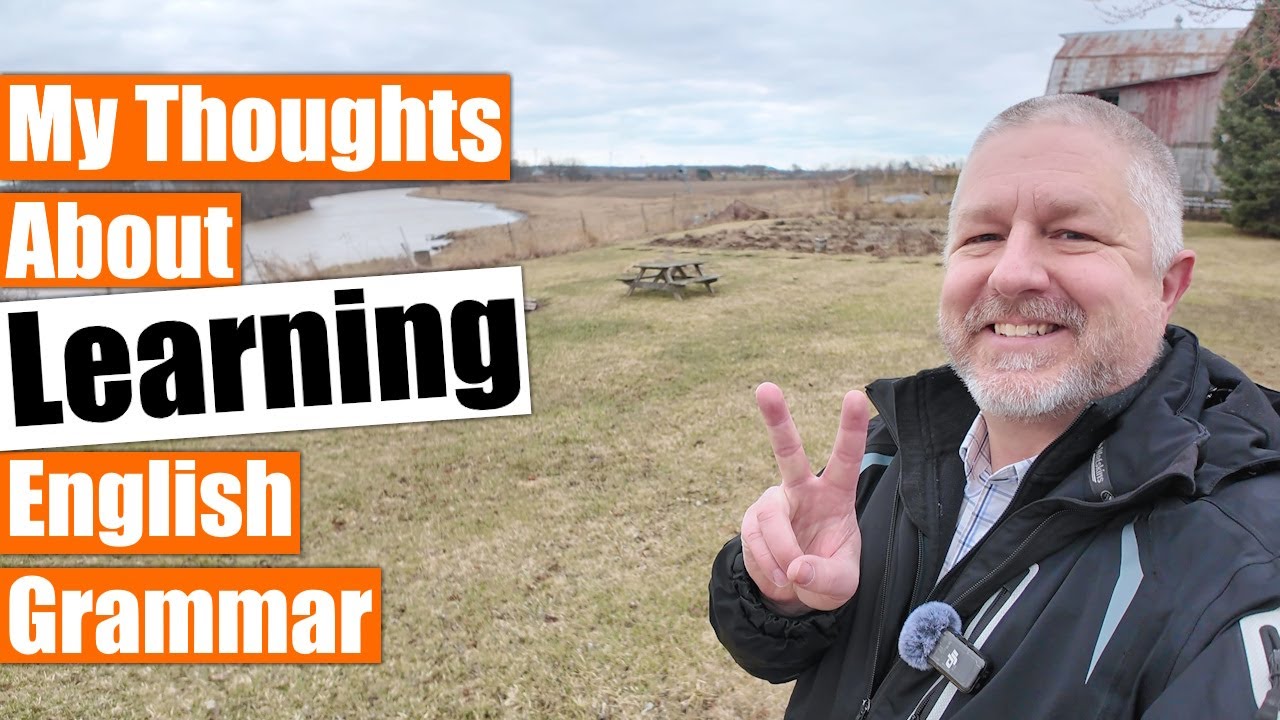 My Thoughts on Learning English Grammar