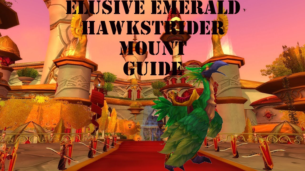 Elusive emerald hawkstrider mount | WOW [GUIDE]