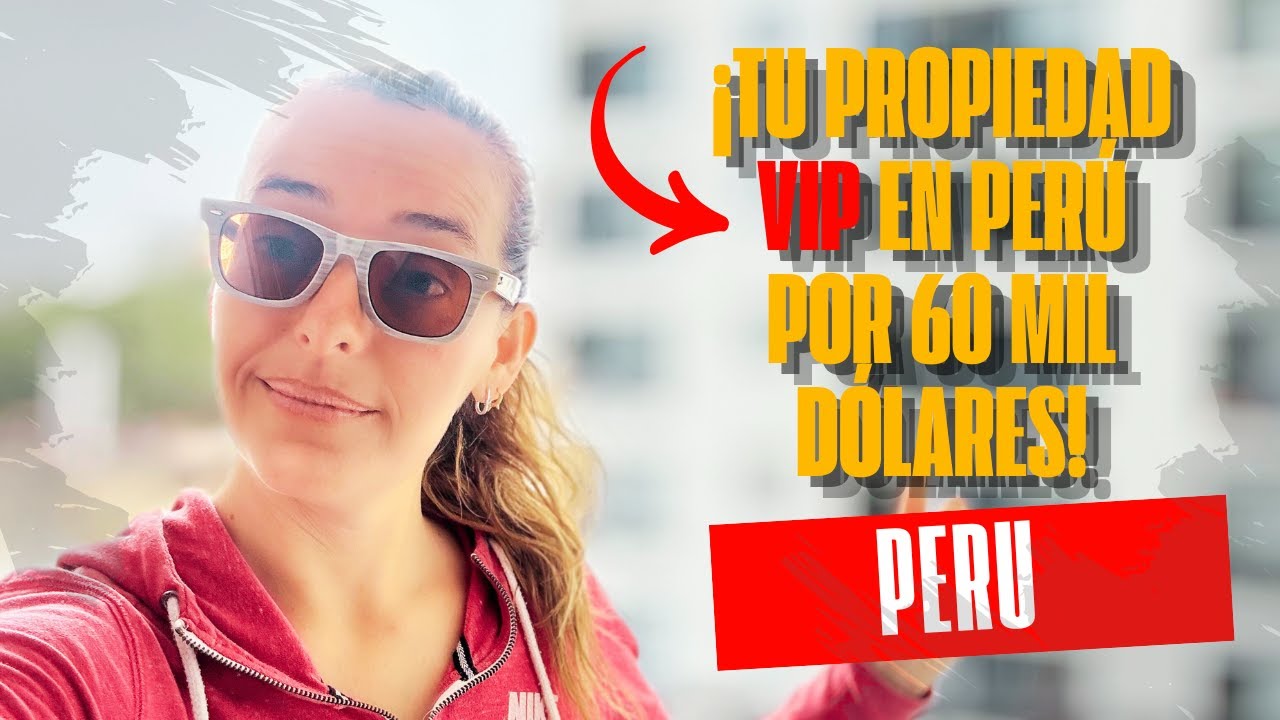 La Mejor Oportunidad de Inversión Inmobiliaria en Perú para Peruanos en USA